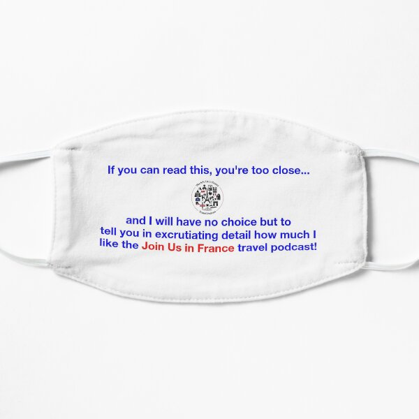 You're Too Close Mask (English) Flat Mask