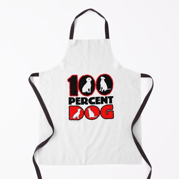 Item preview, Funny Dog Lover, One Hundred Percent Dog designed and sold by K. Scott  Teeters.