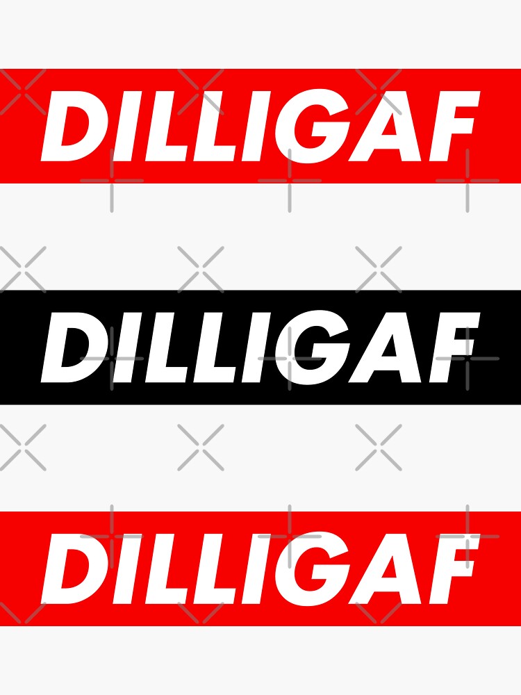 dilligaf-does-it-look-like-i-give-a-fuck-bundle-sticker-for-sale-by