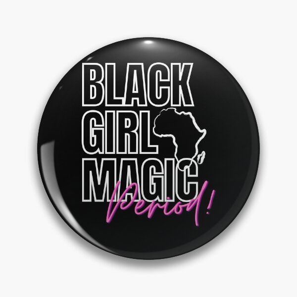Item preview, Black Girl Magic Period  designed and sold by Deestylistic.