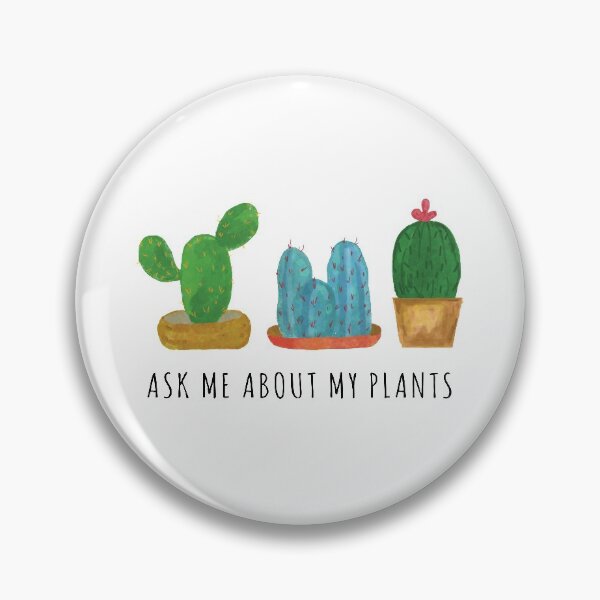 Item preview, Ask Me About My Plants designed and sold by kindxinn.