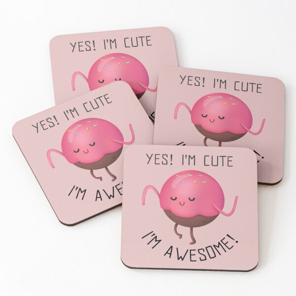 Item preview, Yes I'm Cute! I'm Awesome! Sweet Donut! designed and sold by EvaWolf.