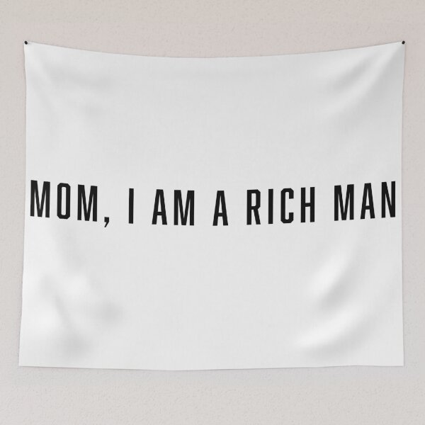 Item preview, Mom, I am a rich man designed and sold by Jenae Osborne.