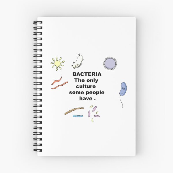 Item preview, ~ Bacteria the only culture some people have  designed and sold by sahereative-03.