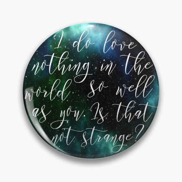 Item preview, I do love nothing in the world so well as you - Much Ado About Nothing Shakespeare quote designed and sold by introvertcafe.