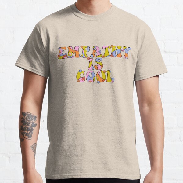 Empathy is Cool - The Peach Fuzz Classic T-Shirt