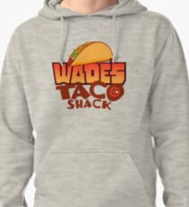 Wade's Taco Shack Pullover Hoodie