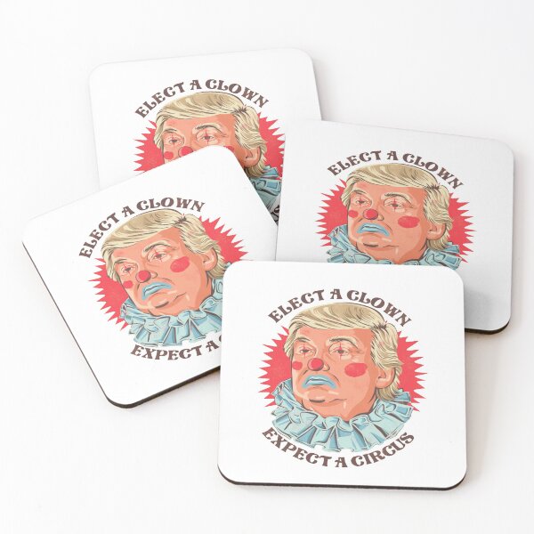 Item preview, Elect a clown expect a circus designed and sold by Dream Imagine Create ..
