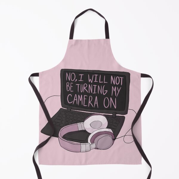 Item preview, No, I Will Not Be Turning My Camera On designed and sold by PanfriedArtShop.