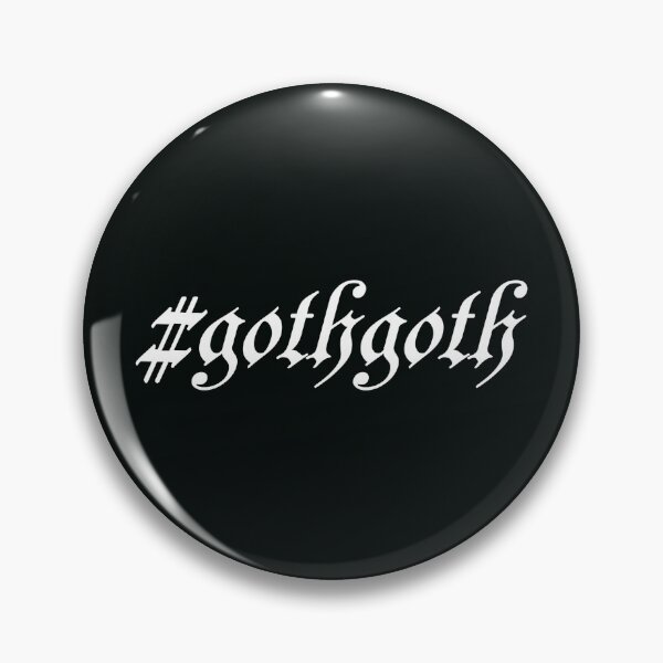 Item preview, Hashtag Goth Goth designed and sold by pushingnormal.