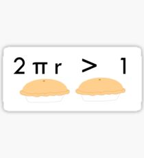 Two Pi Are Greater Than One Sticker