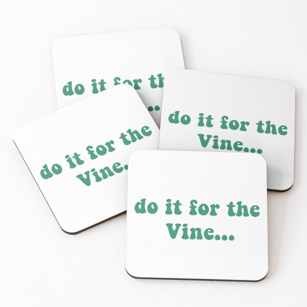 Item preview, Do it for the vine designed and sold by PaintPsd.