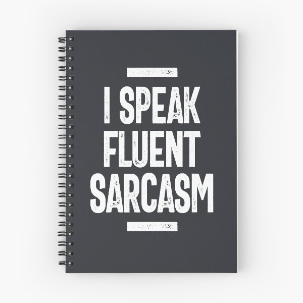 Item preview, I Speak Fluent Sarcasm designed and sold by cidolopez.