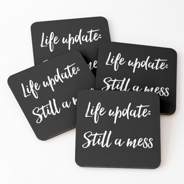 Item preview, Life update: Still a mess Simple quote design designed and sold by andreadelriv.