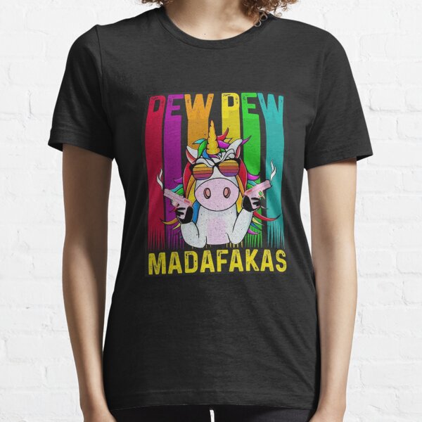 pew pew madafakas unicorn t-shirt Essential T-Shirt