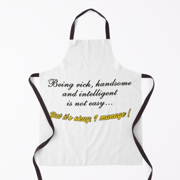 Item preview, Being rich, handsome and intelligent is not easy ... designed and sold by Garisp44.