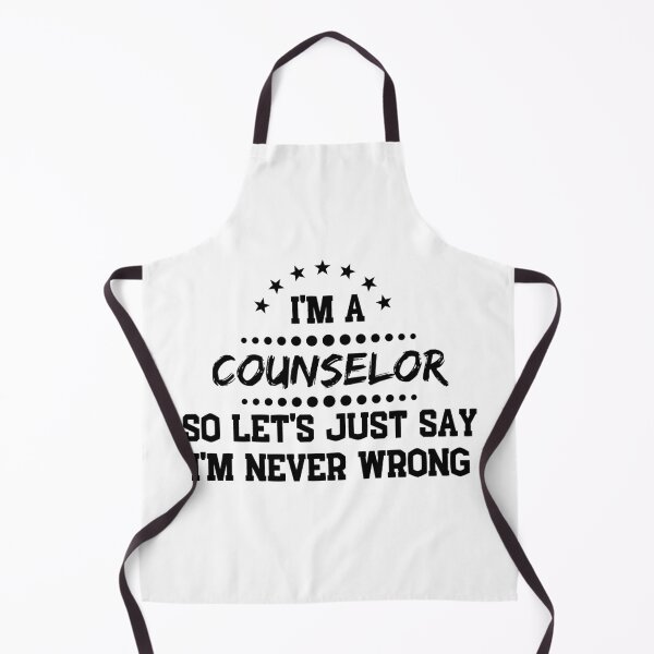 Item preview, I'm A Counselor So I'm Never Wrong designed and sold by DanielPOD.