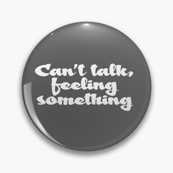 Item preview, Karen Walker: Cant Talk, Feeling Something (Will and Grace) designed and sold by catalystdesign.