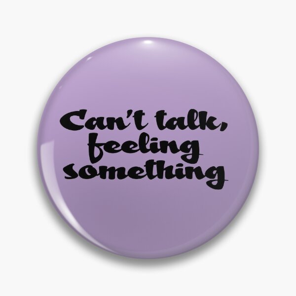 Item preview, Karen Walker: Cant Talk, Feeling Something (Will and Grace) designed and sold by catalystdesign.
