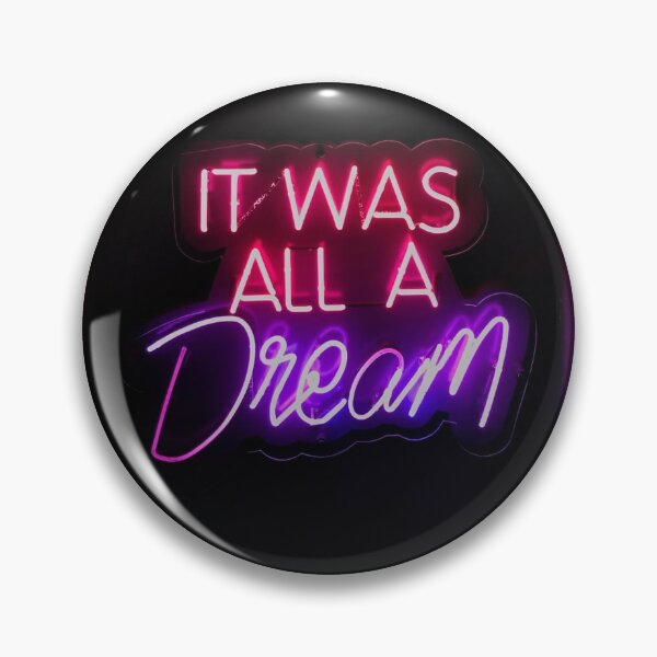 Item preview, IT WAS ALL A DREAM designed and sold by nabil99.