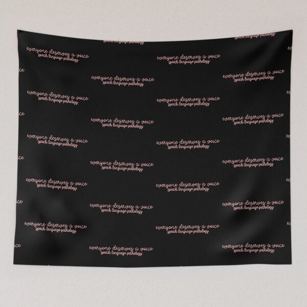 Item preview, Everyone Deserves a Voice Speech Language Pathology designed and sold by kaylanettleton.