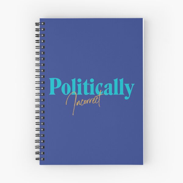 Item preview, Politically Incorrect designed and sold by Gabriel Ghali.