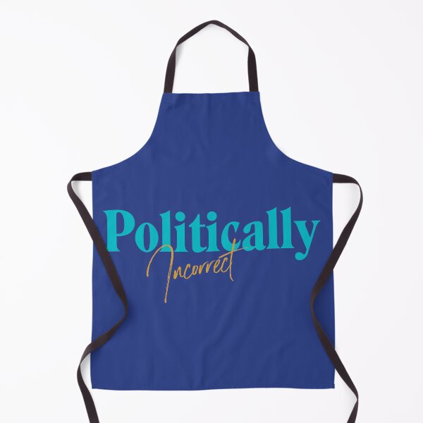 Item preview, Politically Incorrect designed and sold by Gabriel Ghali.