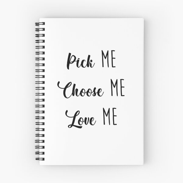 Item preview, Pick Me, Choose Me, Love Me - Grey's Quotes (Black Text) designed and sold by Shoomoodle.