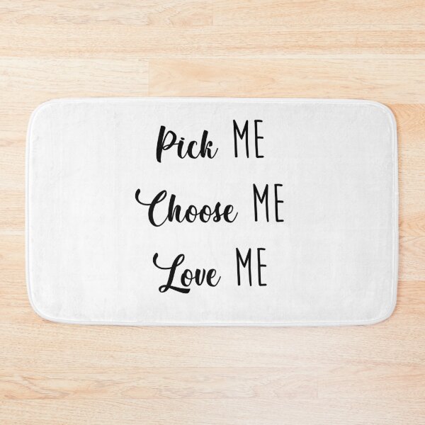 Item preview, Pick Me, Choose Me, Love Me - Grey's Quotes (Black Text) designed and sold by Shoomoodle.
