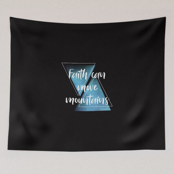 Item preview, Faith Can Move Mountains - Quotes designed and sold by Shoomoodle.