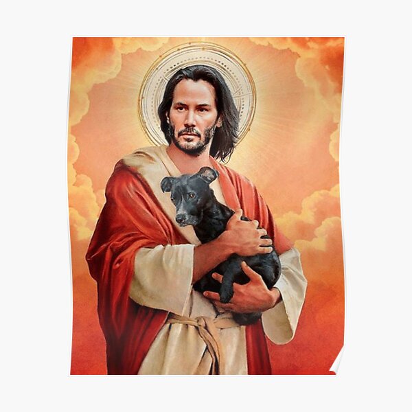 Keanu Christ w/dog Poster