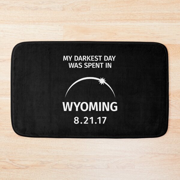 Item preview, My Darkest Day Was Spent in Wyoming Solar Eclipse designed and sold by creativecurly.