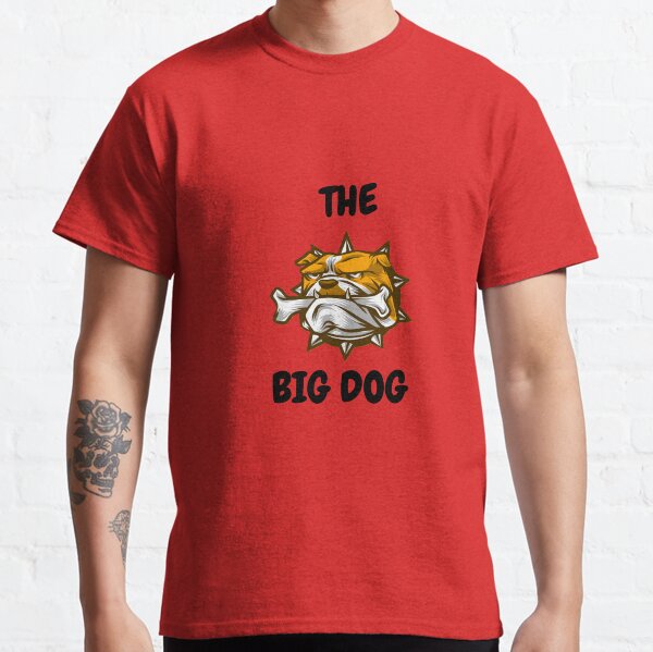 Big Dog Sale TShirts Redbubble