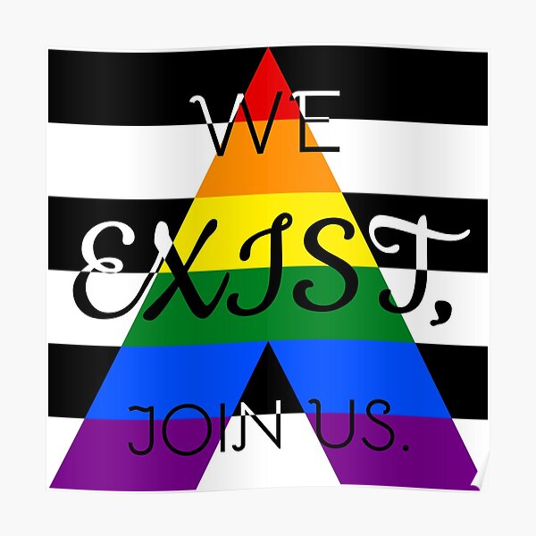 We Exist Join Us Pride Flag Design Allylgbtq Community Poster For Sale By 3144