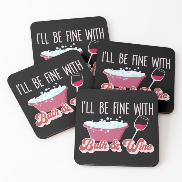 Item preview, I'll Be Fine With Bath & Wine - Bubble Bath Lovers Gift designed and sold by Dan66.