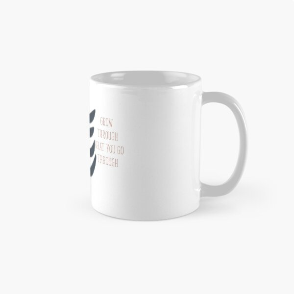 Item preview, Grow Through What You Go Through designed and sold by Pinkmagenta.