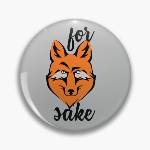 Item preview, For Fox Sake designed and sold by catalystdesign.