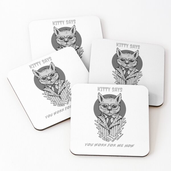 Item preview, Cute professional Kitty says you work for me designed and sold by Salkian.