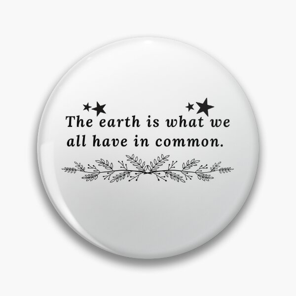 Item preview, The Earth Is What We All Have In Common designed and sold by VibeGarden.