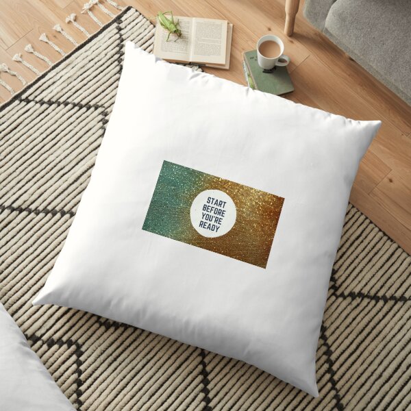 Got an idea? Stop overthinking, just run with it Floor Pillow