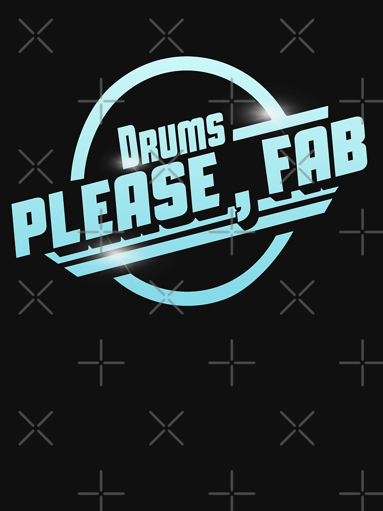 "Drums Please Fab" Essential TShirt for Sale by rhserra Redbubble