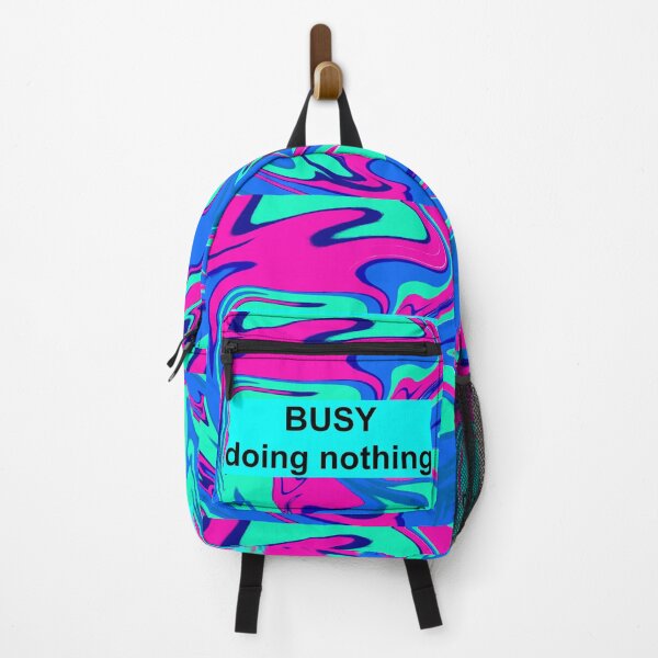 Item preview, busy doing nothing poster designed and sold by sarina G.