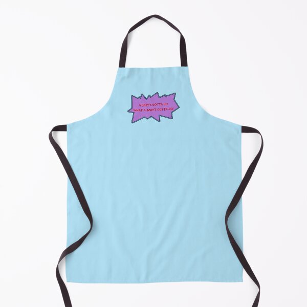 Item preview, Copy of a baby's gotta do what a baby's gotta do! designed and sold by Selina Ferragamo.