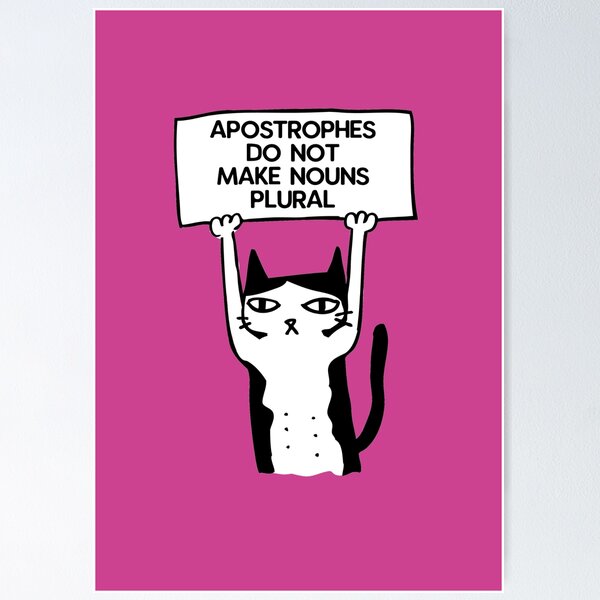 Item preview, Apostrophes do not make nouns plural cat magenta pink purple designed and sold by GrammarDance.