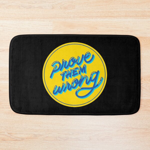 Item preview, Prove Them Wrong designed and sold by ryaneliz91.