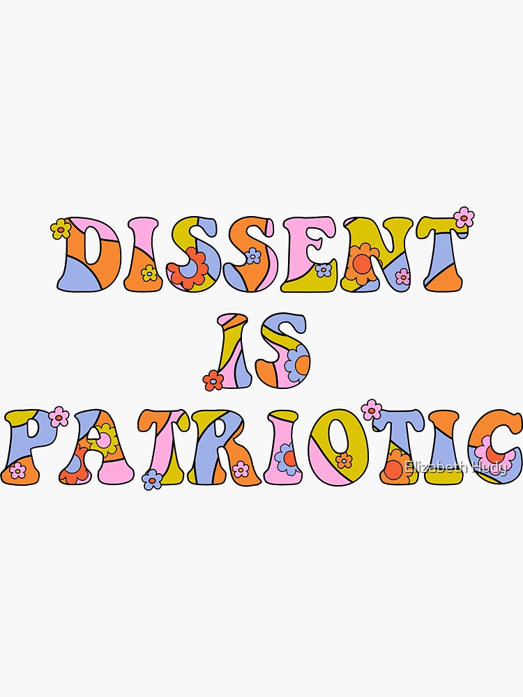 Thumbnail 3 of 3, Sticker, Dissent Is Patriotic - The Peach Fuzz designed and sold by elizabethhudy.