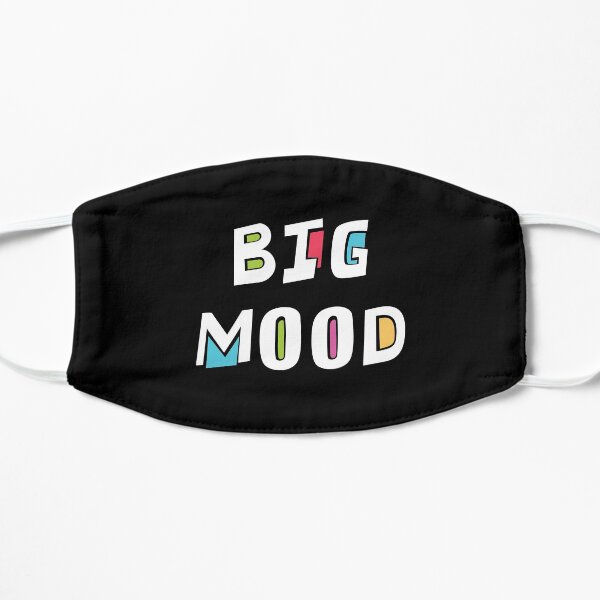 Big Mood Mask