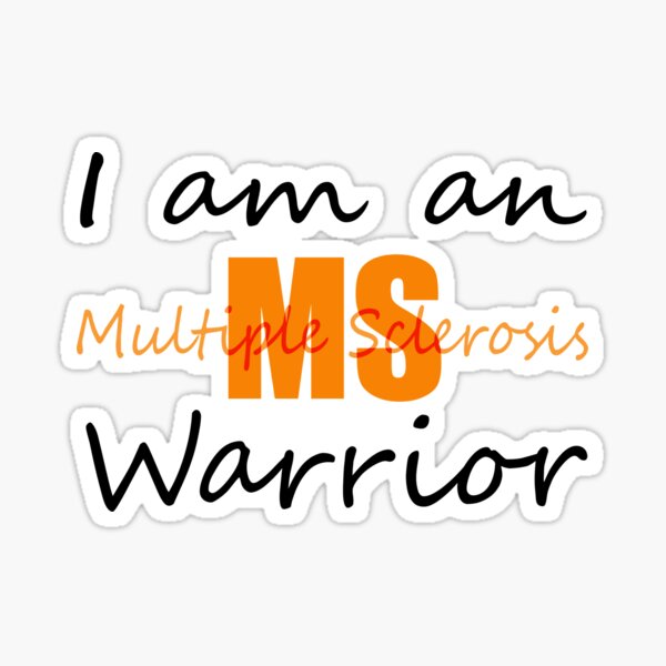 Item preview, I am an MS Warrior designed and sold by debsdesigns.