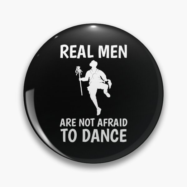 Item preview, Real Men Are Not Afraid To Dance Morris Dancing graphic designed and sold by jakehughes2015.