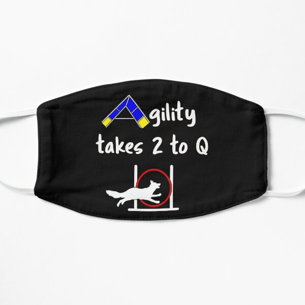 Dog Agility - takes 2 to Q Flat Mask